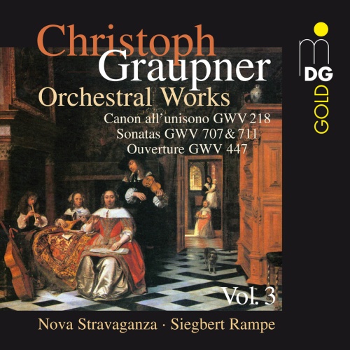 Graupner: Orchestral Works Vol. 3 - Overture, Canon, Sonatas